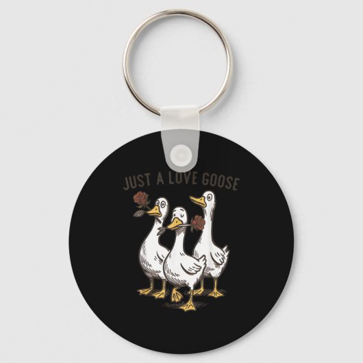 Just A Love Goose Funny Goose Happy Valentine’s Da Sleutelhanger (Voorkant)