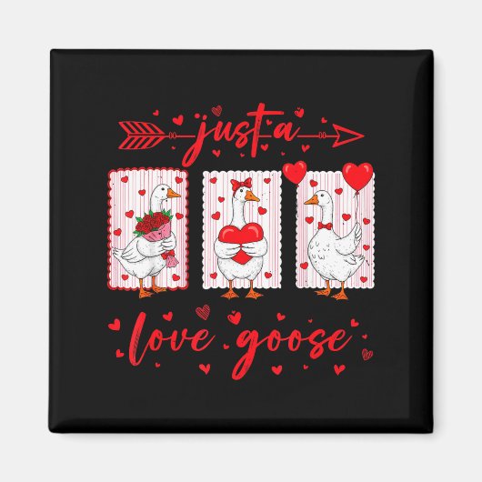 Just A Love Goose Funny Valentine Cute Goose For W Magneet (Voorkant)