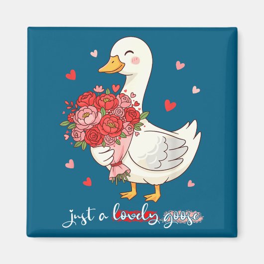 Just A Lovely Goose Bouquet Roses Floral Valentine Magneet (Voorkant)