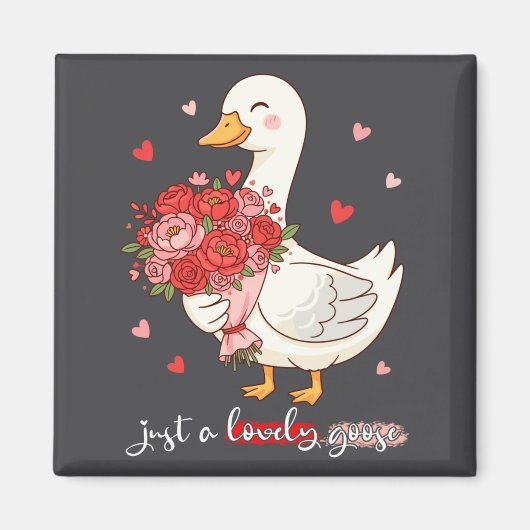 Just A Lovely Goose Bouquet Roses Floral Valentine Magneet (Voorkant)