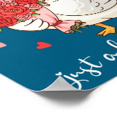 Just A Lovely Goose Bouquet Roses Floral Valentine Poster (Hoek)