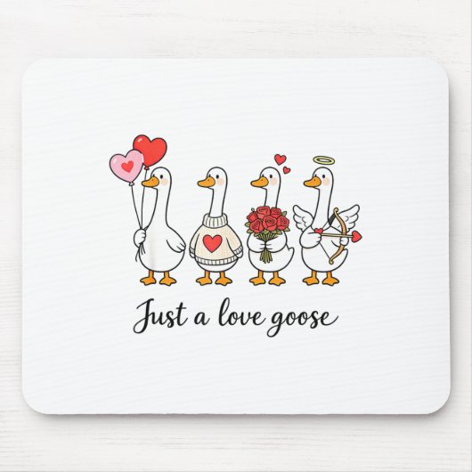 Just A Lovely Goose Cute Silly Goose Valentine's D Muismat (Voorkant)