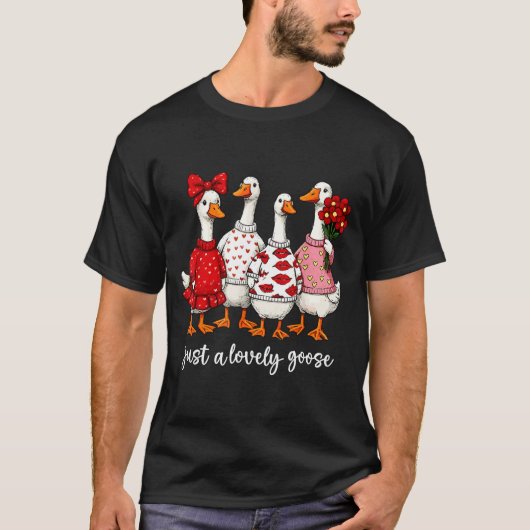 Just A Lovely Goose Cute Silly Goose Valentine's D T-shirt (Voorkant)
