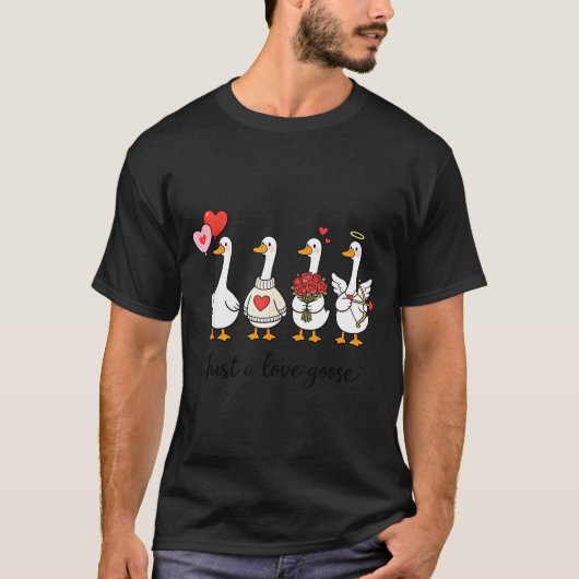 Just A Lovely Goose Cute Silly Goose Valentine's D T-shirt (Voorkant)
