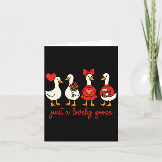Just A Lovely Goose Valentine Duck Funny Geese Val Kaart (Voorkant)