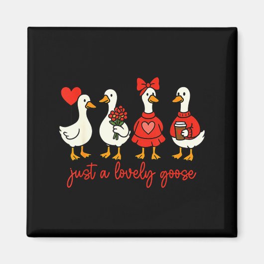 Just A Lovely Goose Valentine Duck Funny Geese Val Magneet (Voorkant)
