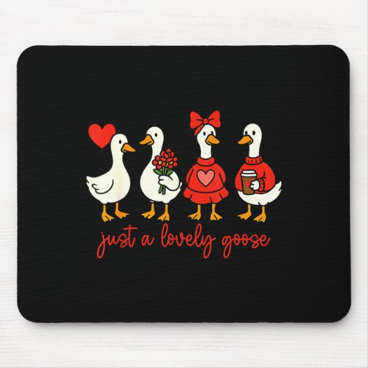 Just A Lovely Goose Valentine Duck Funny Geese Val Muismat (Voorkant)