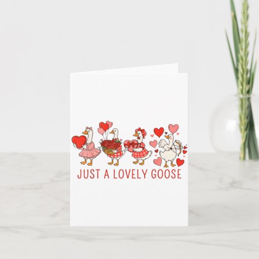 Just A Lovely Goose Valentines Day Cute Heart Goos Kaart (Voorkant)