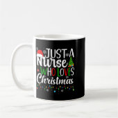 Just A Nurse Who Loves Christmas Rn Nursing Christ Koffiemok (Links)