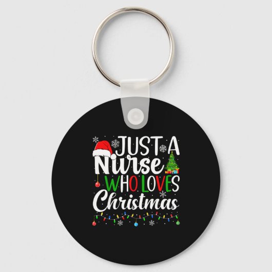 Just A Nurse Who Loves Christmas Rn Nursing Christ Sleutelhanger (Voorkant)