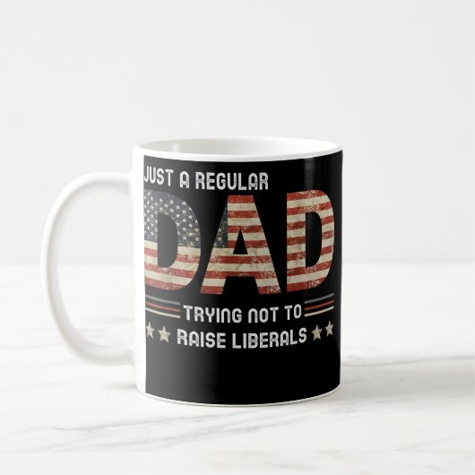 Just A Regular Dad Trying Not To Raise Liberals Koffiemok (Links)