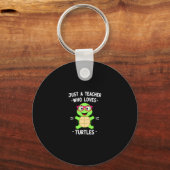 Just a Teacher Who Loves Turtles Turtle Lover Educ Sleutelhanger (Voorkant)