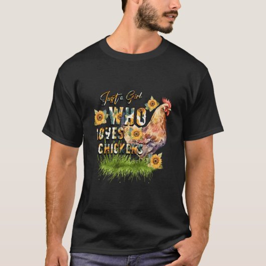 Just A Who Loves Chickens T-shirt (Voorkant)