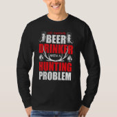 Just Another Beer Drinker With A Hunting Humor Dee T-shirt (Voorkant)
