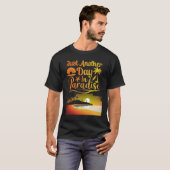 Just Another Day In Paradise Funny Holiday Slogan T-shirt (Voorkant volledig)