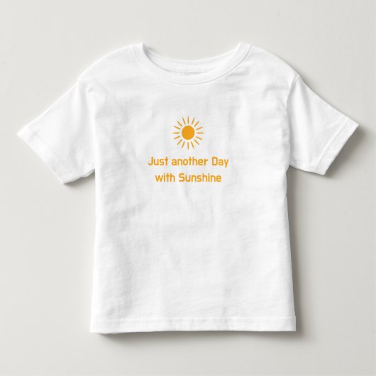 Just another Day with Sunshine Kinder Shirts (Voorkant)