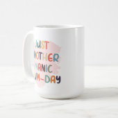 Just another manic mum-day mug, mother's day gift koffiemok (Voorkant links)