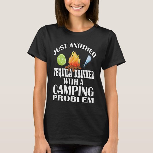 Just Another Tequila Drinker  Camping T-shirt (Voorkant)