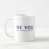Just Be You 073 Inspirational Motivational Quote  Koffiemok (Links)