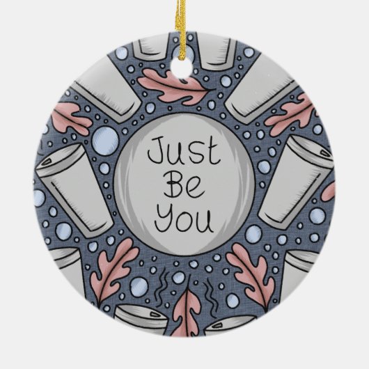 Just be you- hand drawn illustration  keramisch ornament (Achterkant)