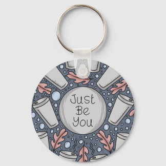 Just be you- hand drawn illustration  sleutelhanger