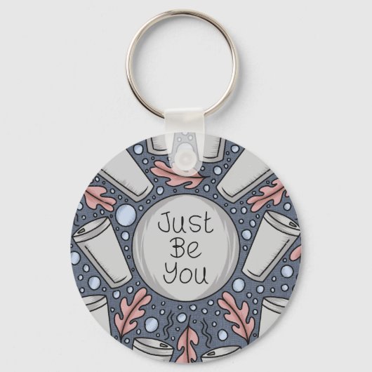 Just be you- hand drawn illustration  sleutelhanger (Voorkant)