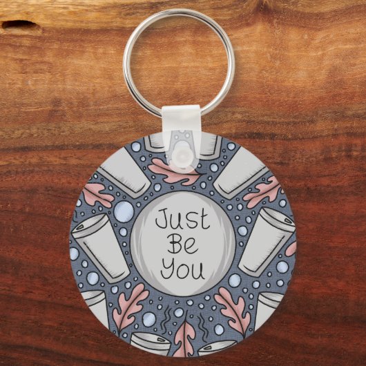Just be you- hand drawn illustration sleutelhanger (Voorkant)
