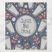 Just be you- hand drawn illustration wijn etiket (Enkel label)