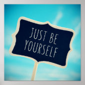 Just Be Yourself Poster (Voorkant)