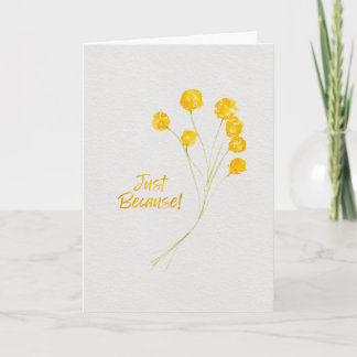 Just Because Yellow Billy Buttons Watercolor Kaart