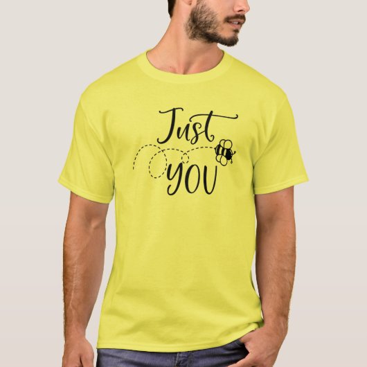 Just Bee You Bumblebee Funny Spring Summer Easter T-shirt (Voorkant)