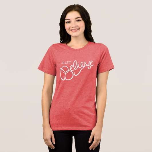 Just Believe slogan grafisch T-shirt (Voorkant volledig)