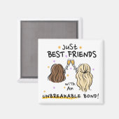 "Just Best Friends" Magnetcadeau Magneet (Voorkant / Achterkant)