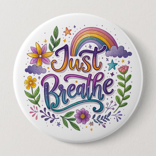 "Just Breathe" Button (Voorkant)