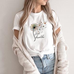 Just Breathe flower and Butterfly T-shirt