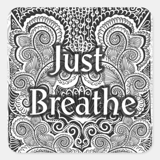 Just Breathe – Kalmerende Mandala-Geïnspireerd Vierkante Sticker (Voorkant)