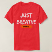 just-breathe t-shirt (Design voorkant)