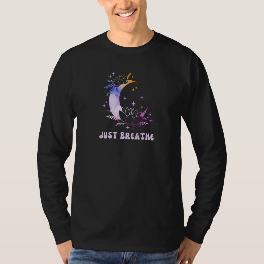 Just Breathe Yoga New Age Meditation Moon and Lotu T-shirt (Voorkant)