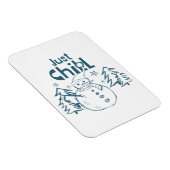 Just Chill Playful Christmas Magneet (Rechterzijde)