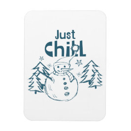 Just Chill Playful Christmas Magneet