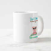 Just Chilling - Pig Quote Grote Koffiekop (Voorkant rechts)