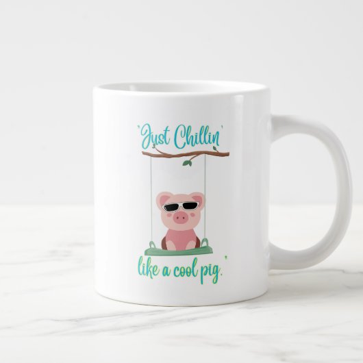 Just Chilling - Pig Quote Grote Koffiekop (Rechts)