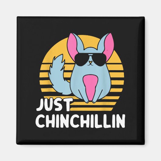 Just Chinchillin Pet Lover Animal Vintage  Magneet (Voorkant)