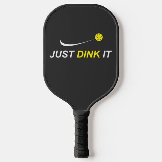Just Dink It Pickleball Paddle (Voorkant)