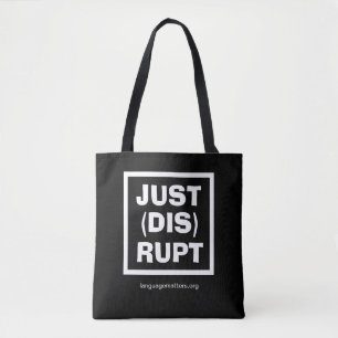 JUST(DIS)RUPT Zwarte Tote Tas van Language Matters