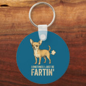 Just Dog Sometimes Chihuahua I Fart Farting Fun Sleutelhanger (Voorkant)