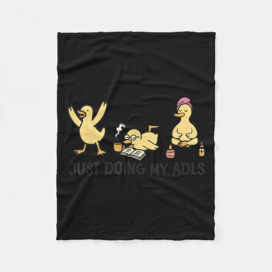 Just Doing My Adls - Silly Goose Occupational Ther Fleece Deken (Voorkant)