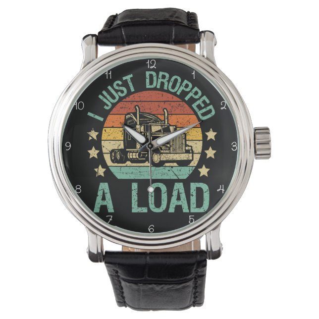Just Dropped A Load, Trucker Relaxing Horloge (Voorkant)