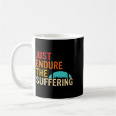 Just Endure The Suffering Retro Vintage  Koffiemok (Links)