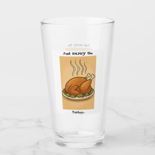 Just Enjoy the Turkey Glas (Achterkant)
